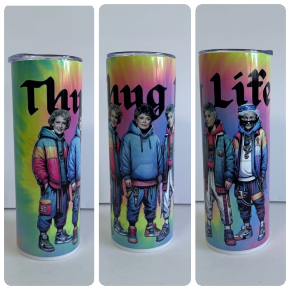 Golden Girls Thug Life 20oz Skinny Tumbler